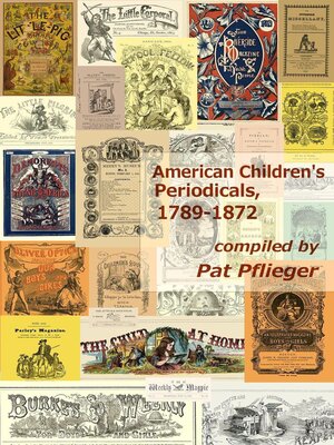 cover image of American Children's Periodicals, 1789-1872
